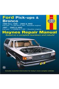 Ford Pick-Ups & Bronco: 1980 Thru 1996 2wd & 4WD Full-Size F-100 Thru F-350 Gasoline Engines; 1997 2wd & 4WD Full-Size F-250hd & F350 Gasoline