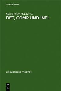 Det, Comp Und Infl: Zur Syntax Funktionaler Kategorien Und Grammatischer Funktionen