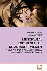 Menopausal Experiences of Kelantanese Women