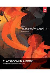Adobe Flash Professional CC Classroom in a Book (2014 Release)