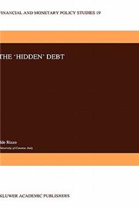 The Hidden Debt