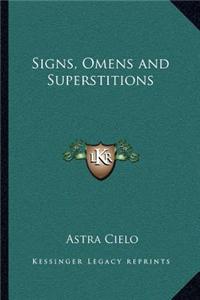 Signs, Omens and Superstitions