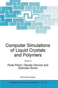 Computer Simulations of Liquid Crystals and Polymers