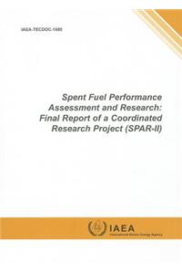 Spent Fuel Performance Assessment and Research: Final Report of a Coordinated Research Project (Spar-II): IAEA Tecdoc Series No. 1680