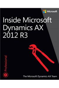 Inside Microsoft Dynamics AX 2012 R3