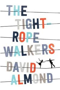 The Tightrope Walkers