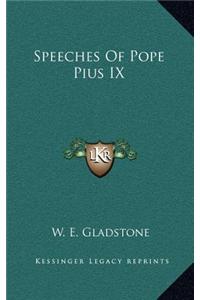Speeches of Pope Pius IX