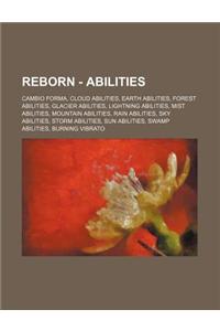 Reborn - Abilities: Cambio Forma, Cloud Abilities, Earth Abilities, Forest Abilities, Glacier Abilities, Lightning Abilities, Mist Abiliti