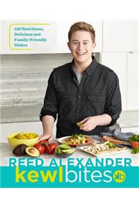 KewlBites: 100 Nutritious, Delicious, and Family-Friendly Dishes