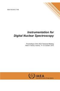 Instrumentation for Digital Nuclear Spectroscopy: IAEA Tecdoc Series No. 1706