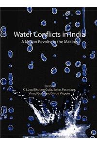Water Conflicts in India: A Million Revolts in the Making