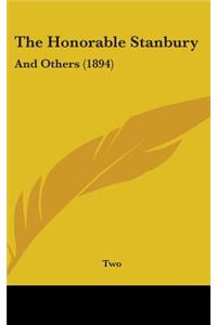 The Honorable Stanbury: And Others (1894)