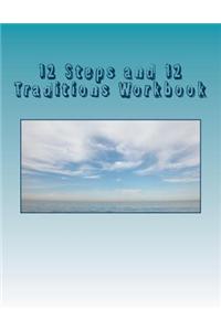 12 Steps and 12 Traditions Workbook