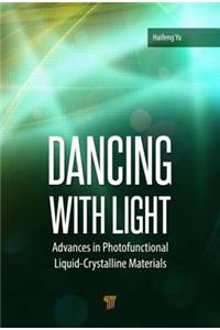 Dancing with Light: Advances in Photofunctional Liquid-Crystalline Materials