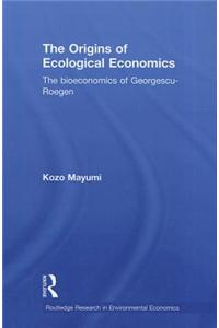 Origins of Ecological Economics