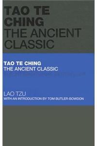 Tao Te Ching: The Ancient Classic