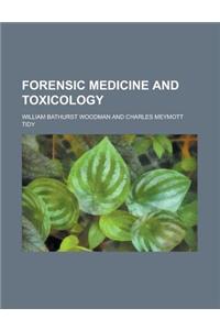 Forensic Medicine and Toxicology