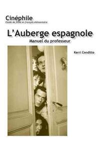 Cinephile: L'Auberge Espagnole, Manuel Du Professeur