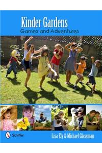 Kinder Gardens
