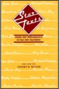 Star Texts: Image and Performance in Film and Television