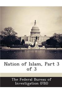 Nation of Islam, Part 3 of 3