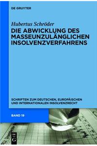 Die Abwicklung Des Masseunzul Nglichen Insolvenzverfahrens