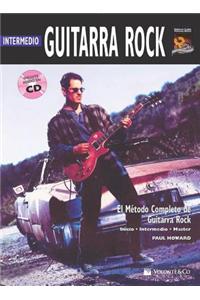 Guitarra Rock Intermedio: Intermediate Rock Guitar (Spanish Language Edition), Book & CD