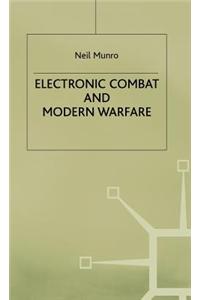 Electronic Combat and Modern Warfare: The Quick and the Dead