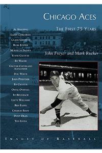 Chicago Aces:: The First 75 Years