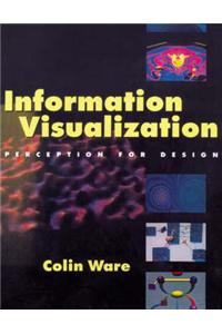 Information Visualization: Perception for Design
