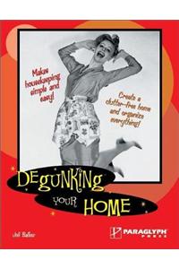 Degunking Your Home