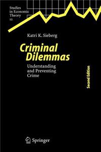 Criminal Dilemmas