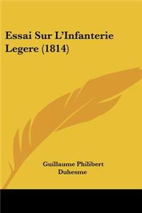 Essai Sur L'Infanterie Legere (1814)