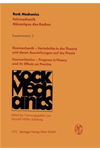 Geomechanik - Fortschritte in der Theorie und Deren Auswirkungen Auf Die Praxis / Geomechanics - Progress in Theory and its Effects on Practice