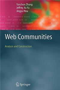Web Communities: Analysis and Construction