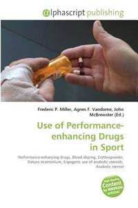 Use of Performance- Enhancing Drugs in Sport