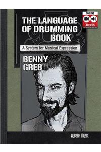 Benny Greb - The Language of Drumming: Includes Online Audio & 2-Hour Video
