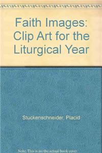 Faith Images: Clip Art for the Liturgical Year