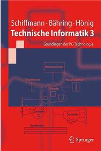 Technische Informatik 3: Grundlagen Der PC-Technologie