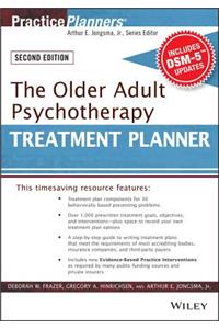 The Older Adult Psychotherapy Treatment Planner, with Dsm-5 Updates, 2nd Edition
