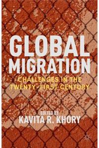 Global Migration: Challenges in the Twenty-First Century