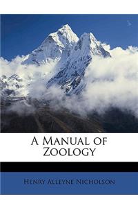 A Manual of Zoology