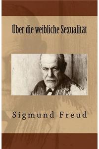 Uber Die Weibliche Sexualitat