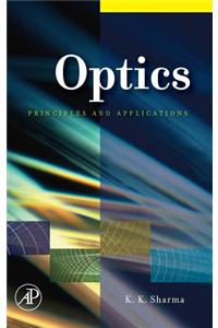 Optics: Principles and Applications