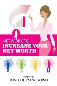 Network to Increase Your Net Worth