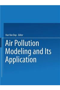 Air Pollution Modeling and Its Application