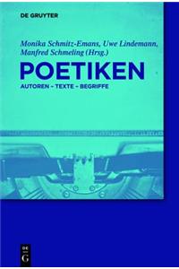 Poetiken: Autoren Texte Begriffe