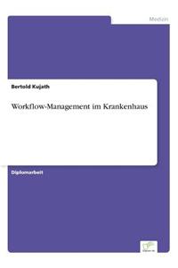 Workflow-Management Im Krankenhaus