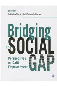 Bridging the Social Gap: Perspectives on Dalit Empowerment
