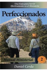 Perfeccionados: Manual Ministerial